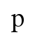 p | Times New Roman, Regular