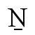 Ṉ | Times New Roman, Regular